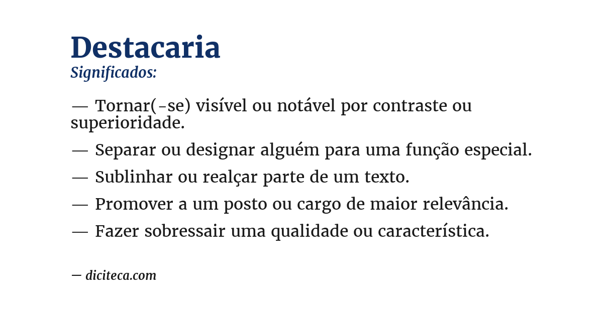 Significado de destacaria
