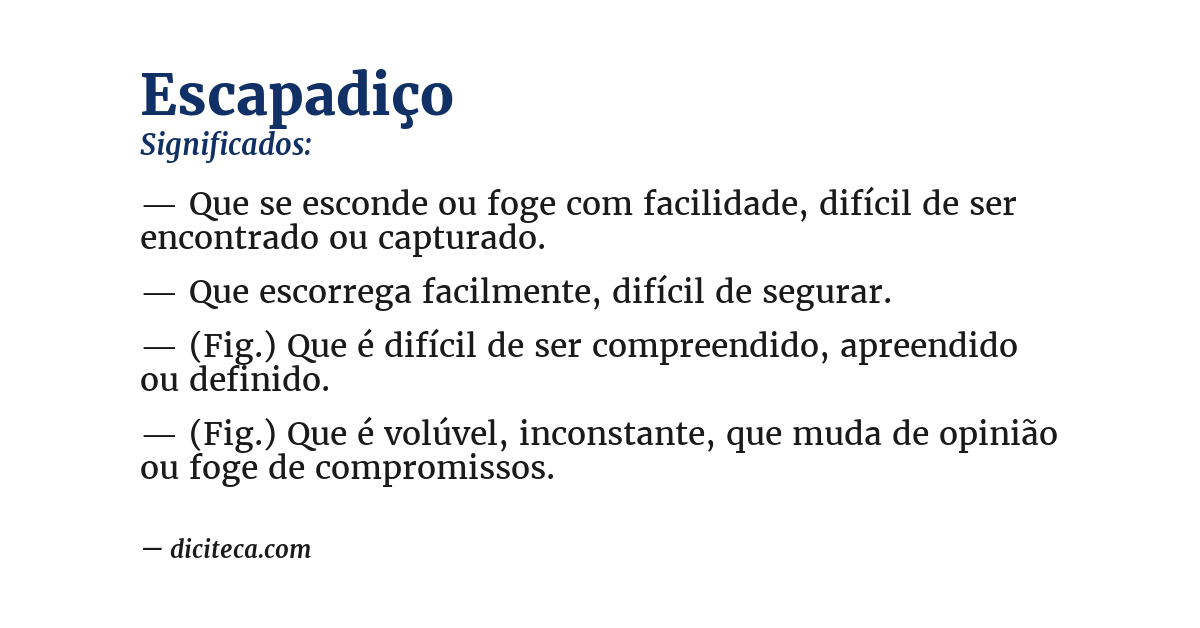 Significado de escapadiço
