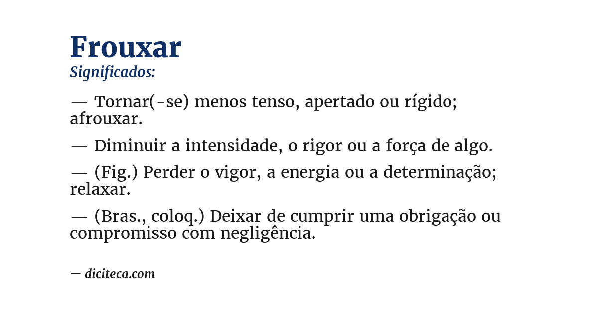 Significado de frouxar