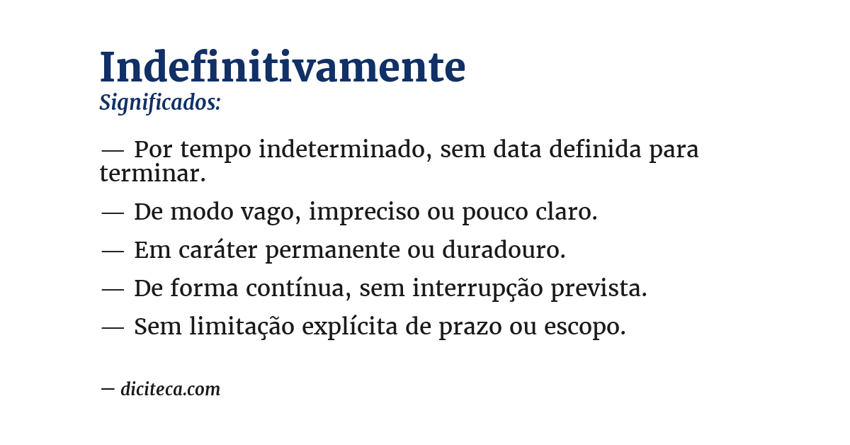 Significado de indefinitivamente