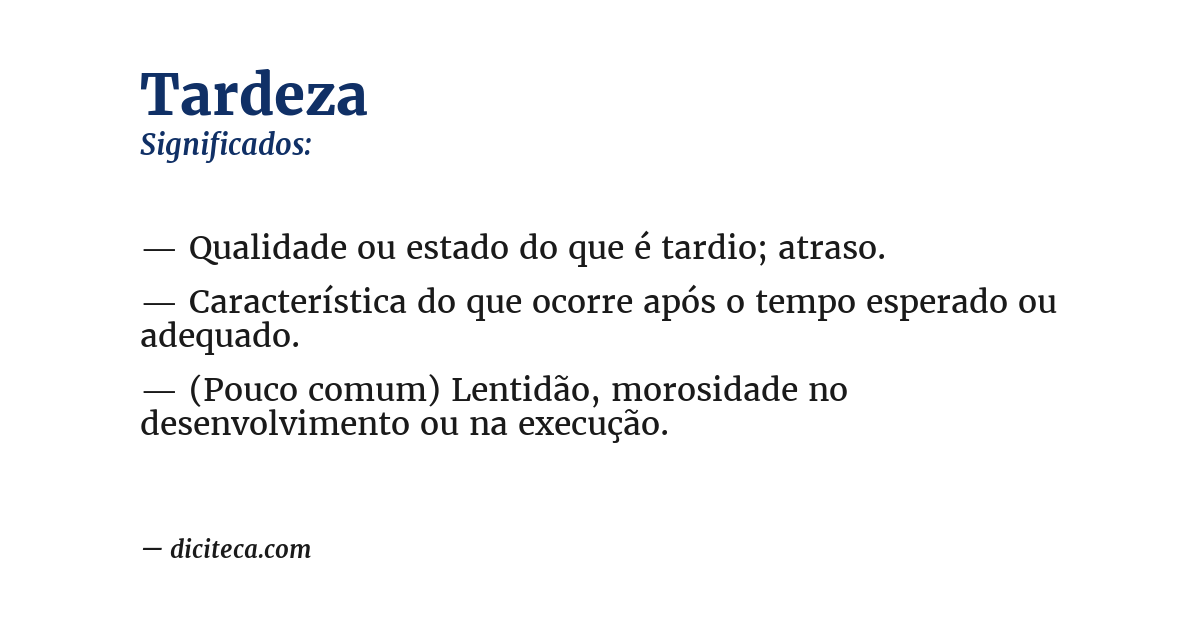 Significado de tardeza