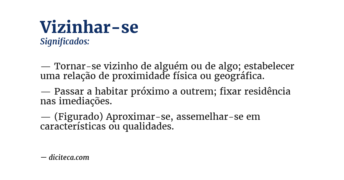 Significado de vizinhar-se
