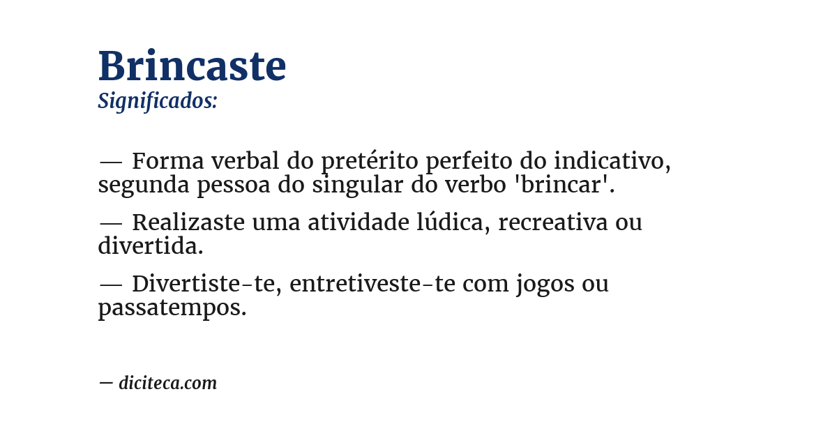 Significado de brincaste