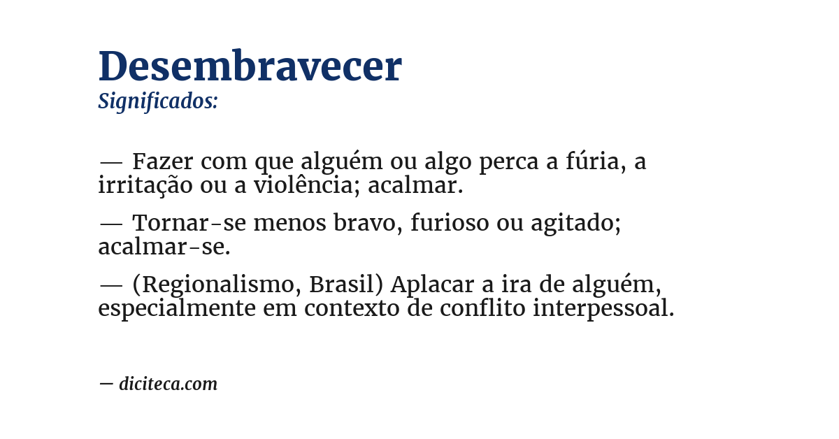 Significado de desembravecer