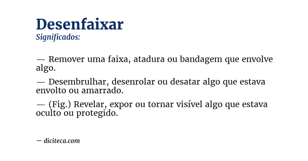 Significado de desenfaixar