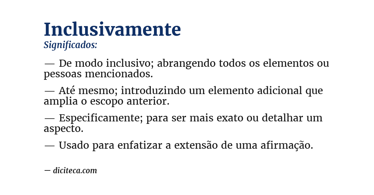Significado de inclusivamente