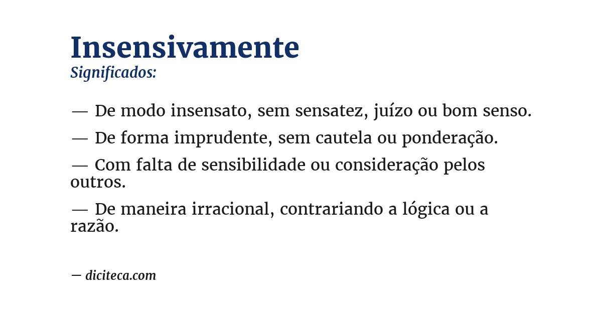 Significado de insensivamente