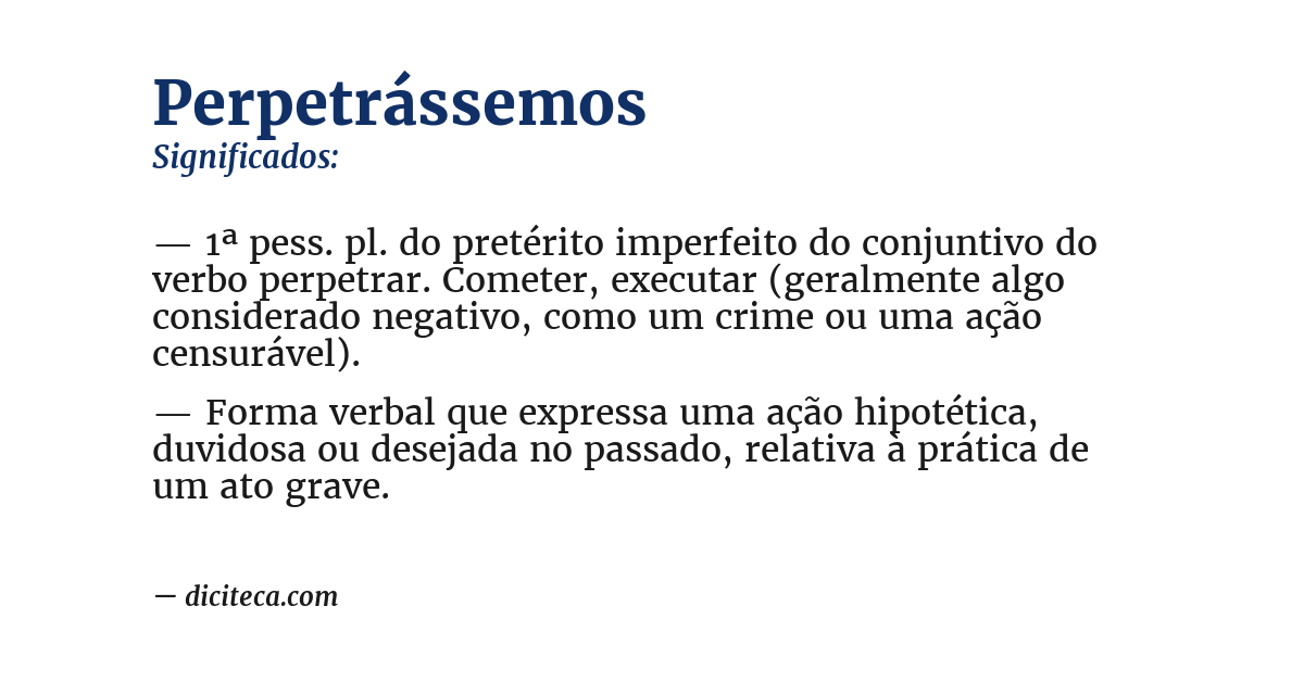 Significado de perpetrássemos