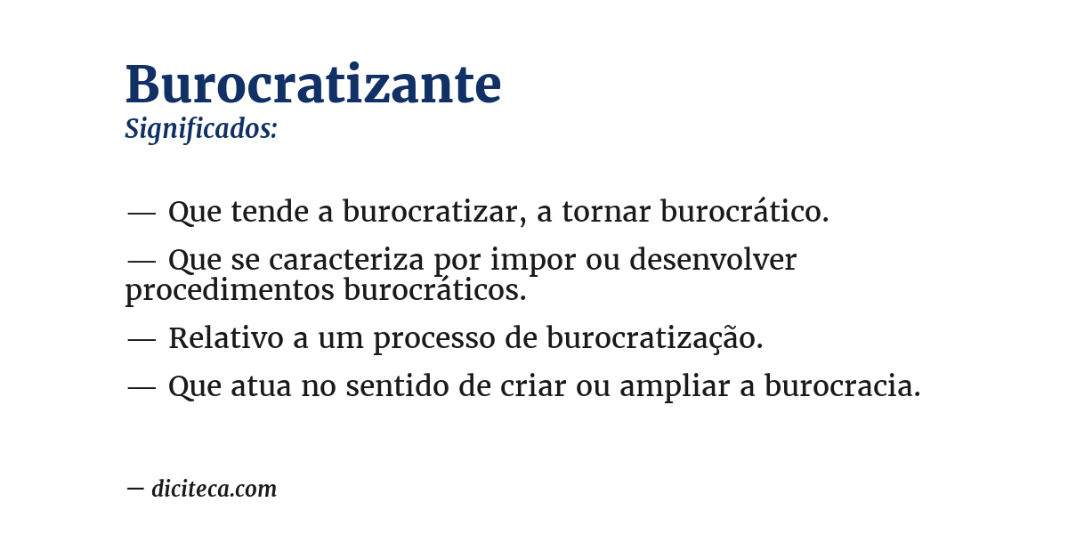 Significado de burocratizante