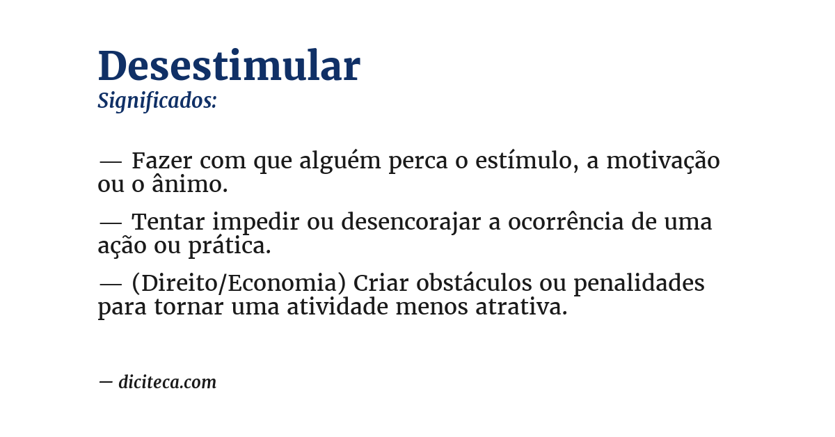Significado de desestimular