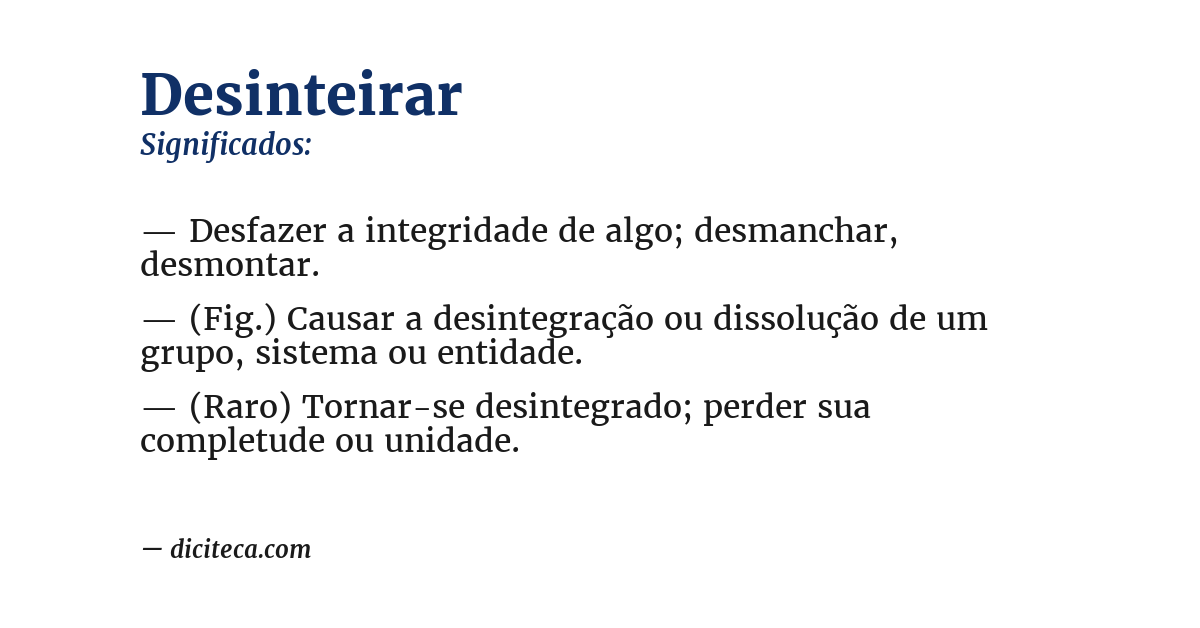 Significado de desinteirar