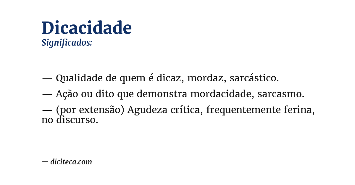 Significado de dicacidade