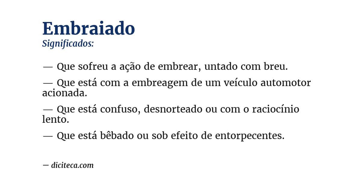 Significado de embraiado
