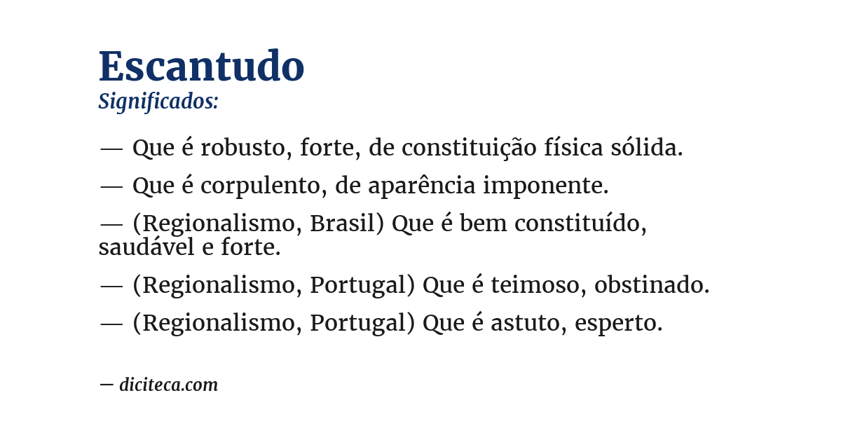 Significado de escantudo