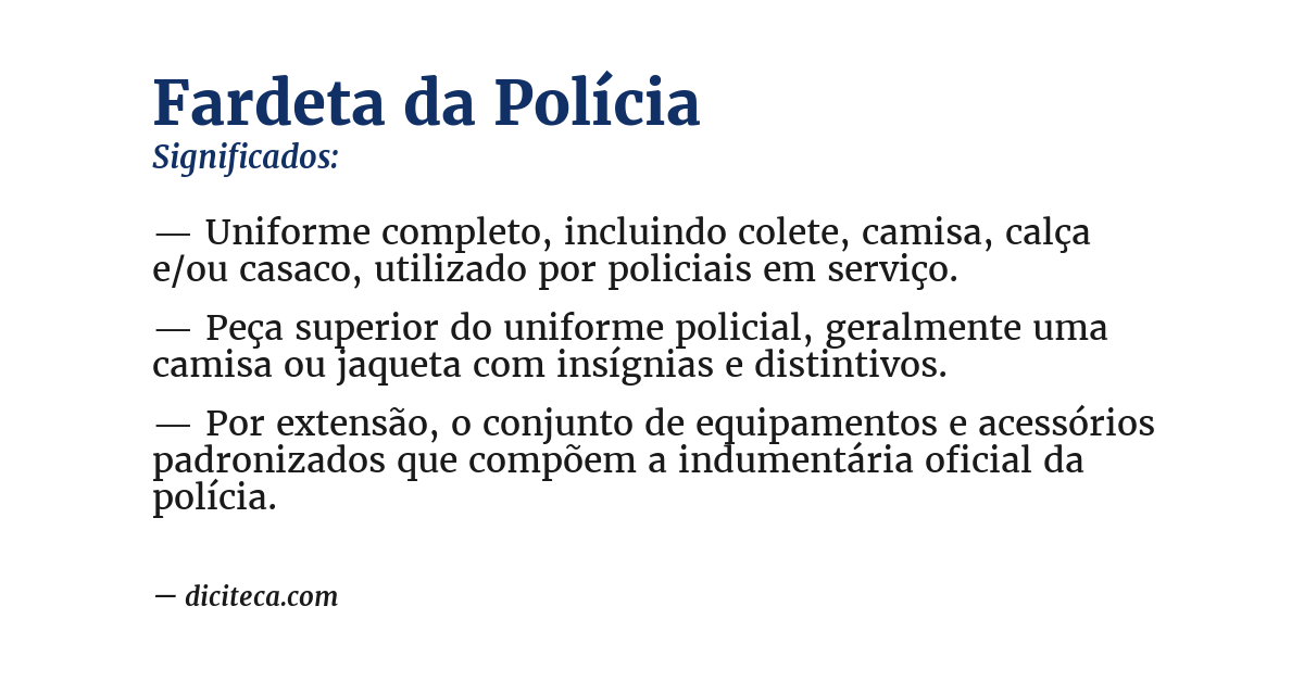 Significado de fardeta da polícia