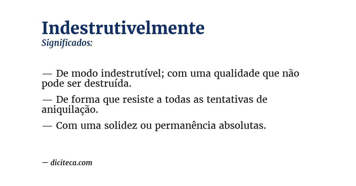 Significado de indestrutivelmente