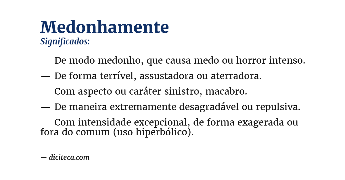Significado de medonhamente