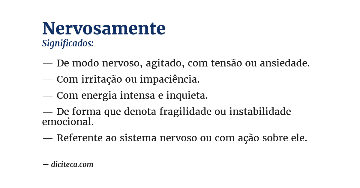 Significado de nervosamente