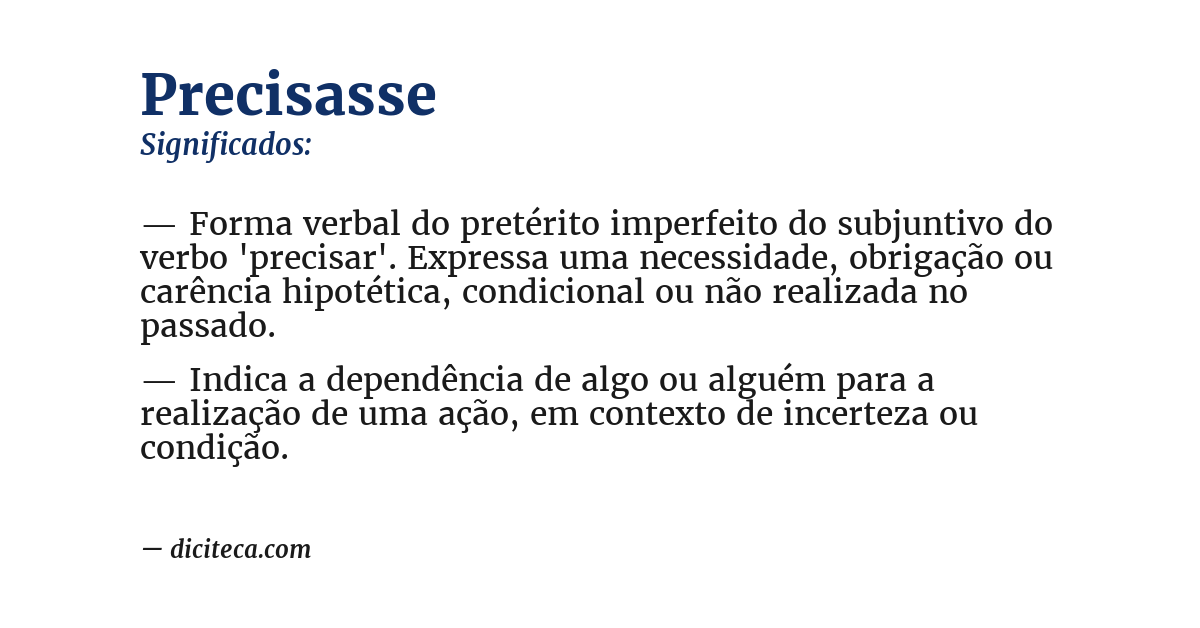 Significado de precisasse