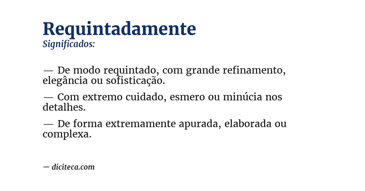 Significado de requintadamente