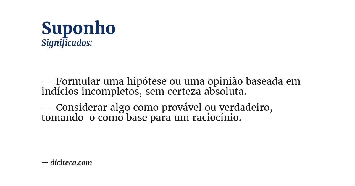 Significado de suponho