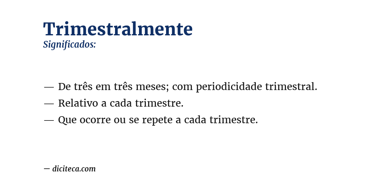 Significado de trimestralmente