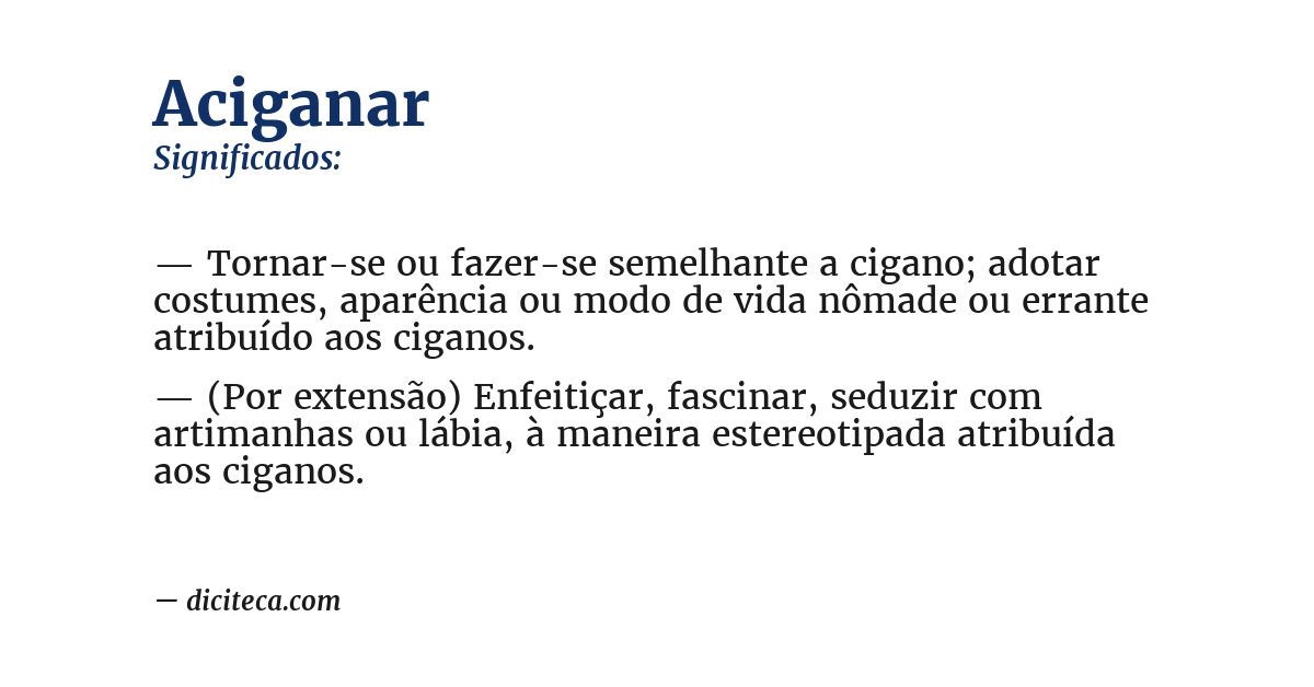 Significado de aciganar