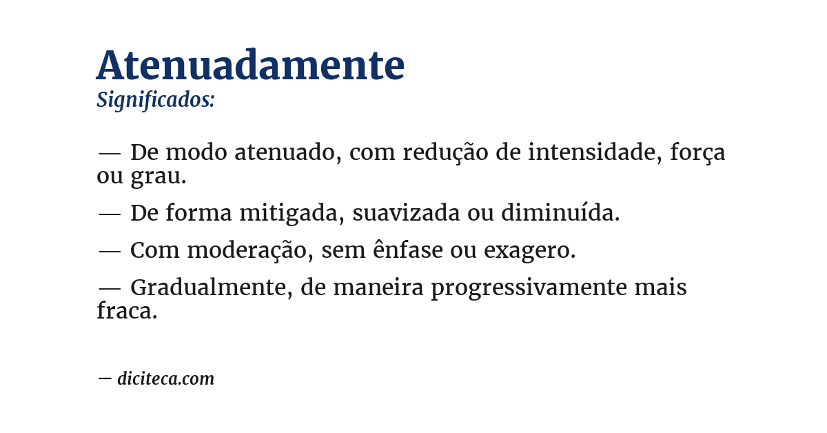 Significado de atenuadamente