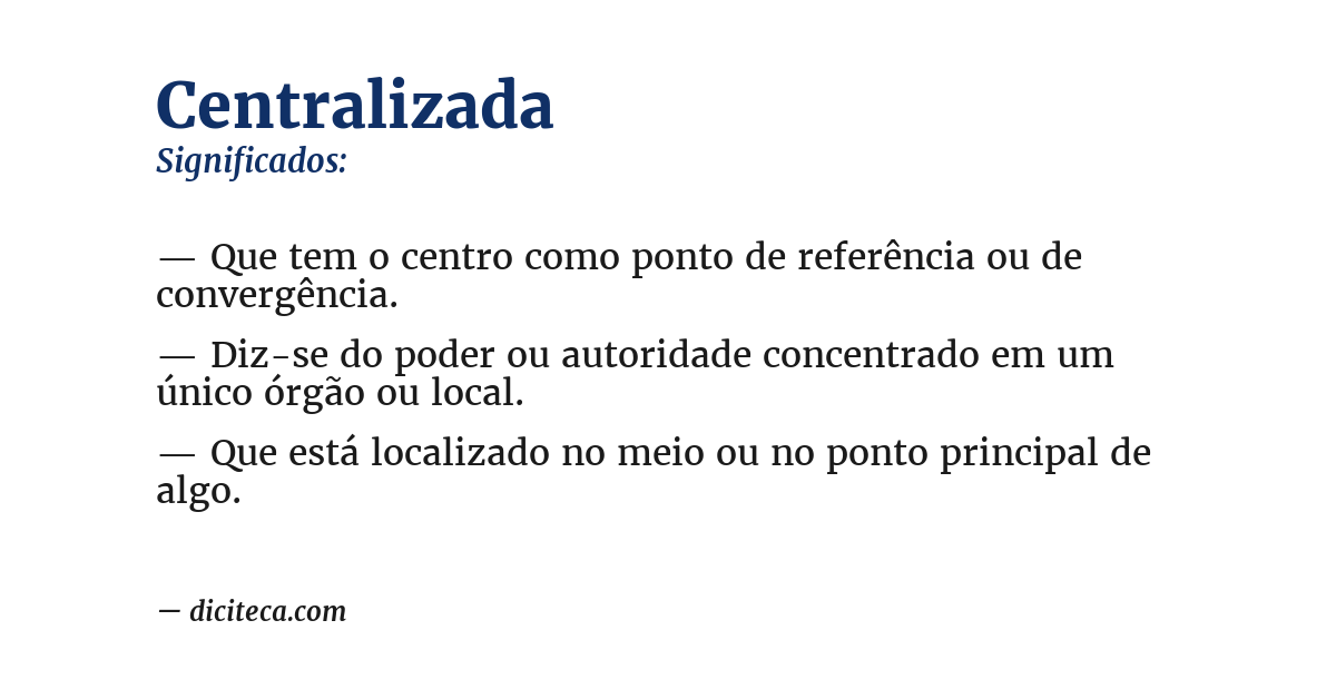 Significado de centralizada