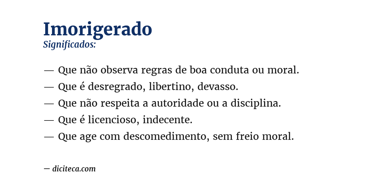 Significado de imorigerado