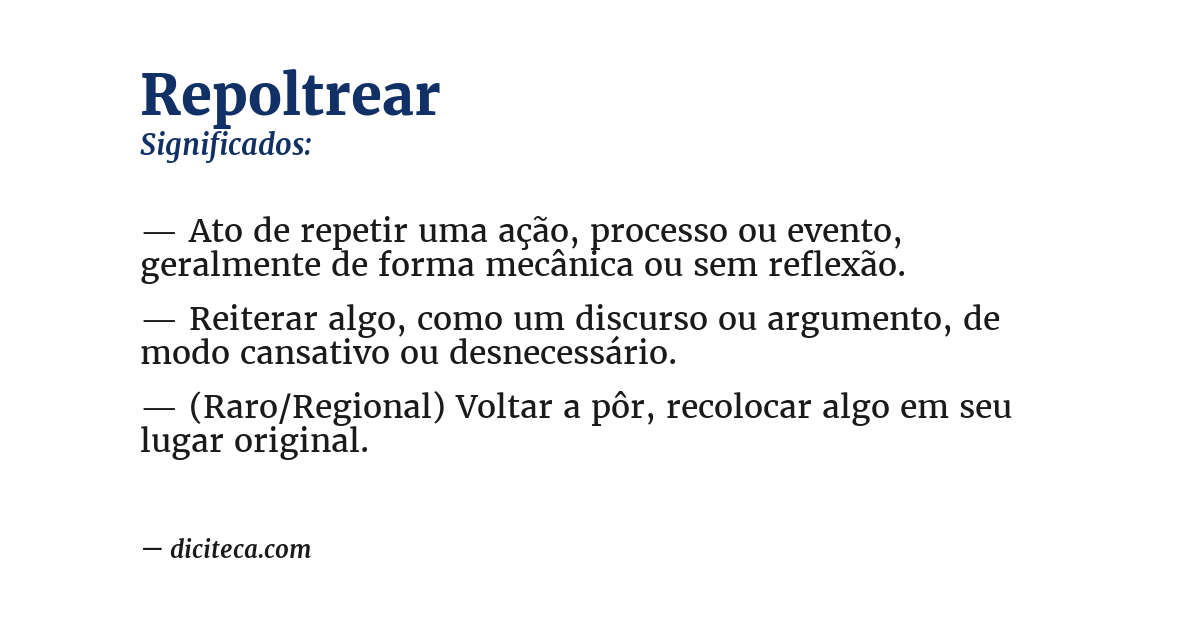Significado de repoltrear