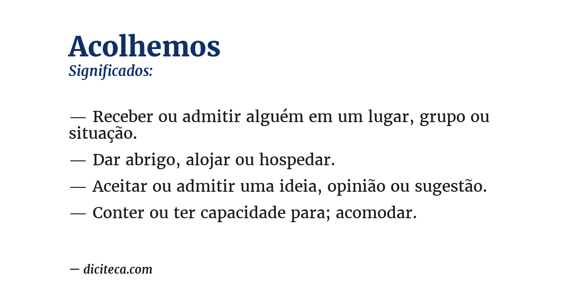 Significado de acolhemos