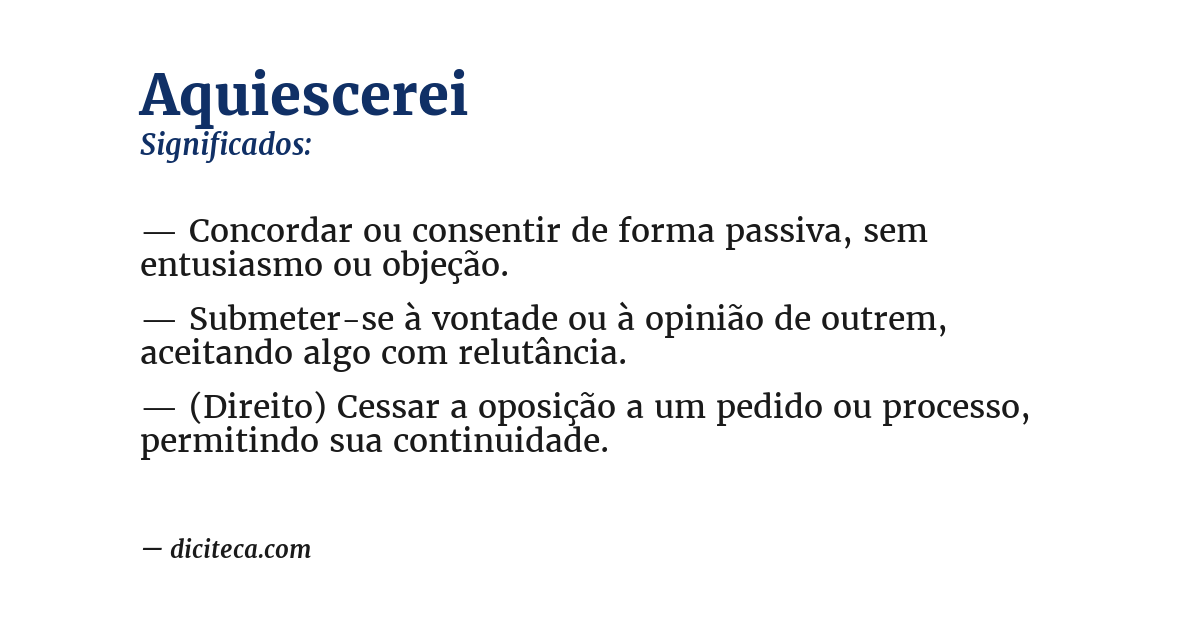 Significado de aquiescerei