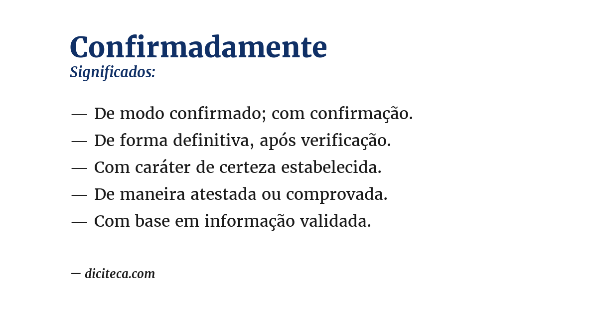 Significado de confirmadamente