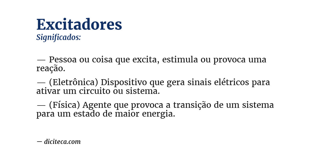 Significado de excitadores
