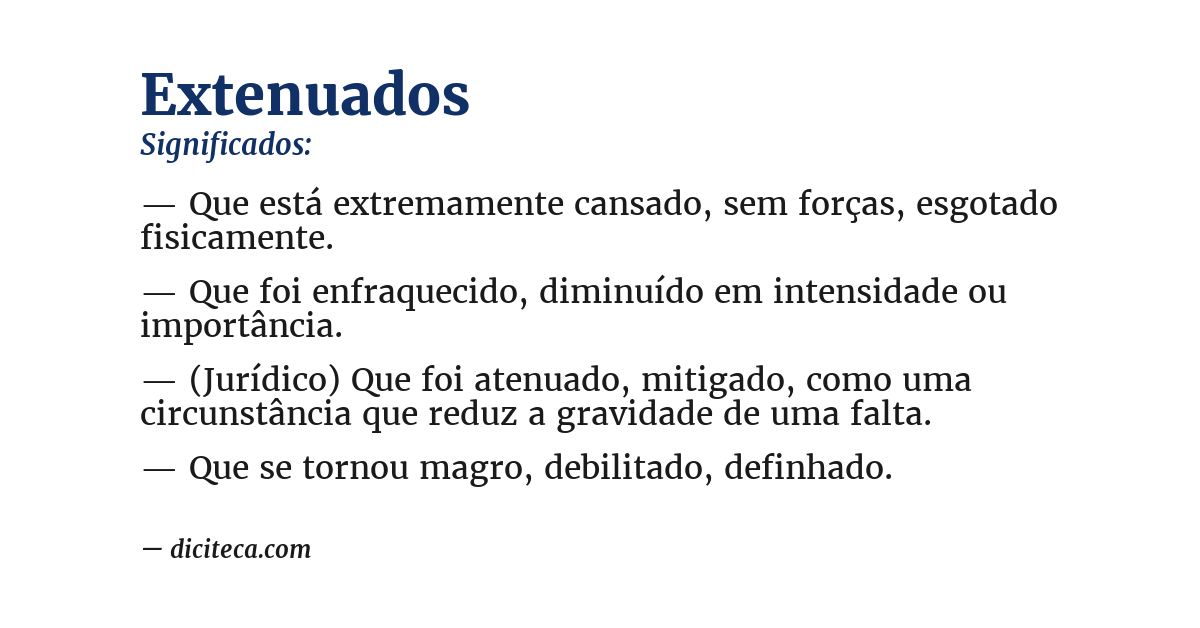 Significado de extenuados
