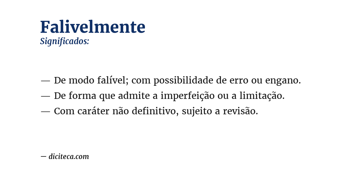 Significado de falivelmente