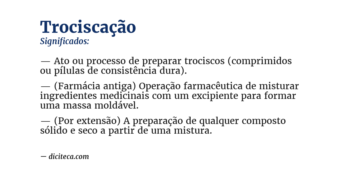 Significado de trociscação