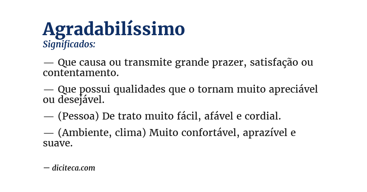 Significado de agradabilíssimo