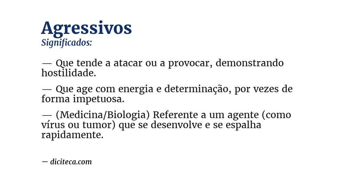Significado de agressivos
