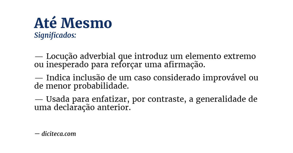 Significado de até mesmo