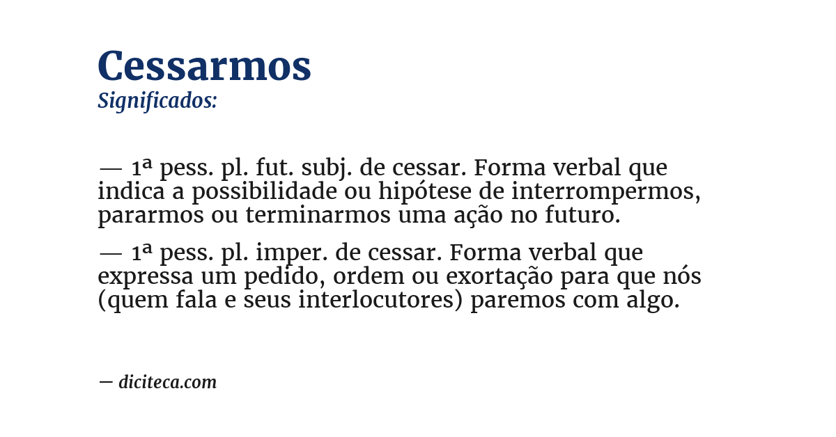 Significado de cessarmos