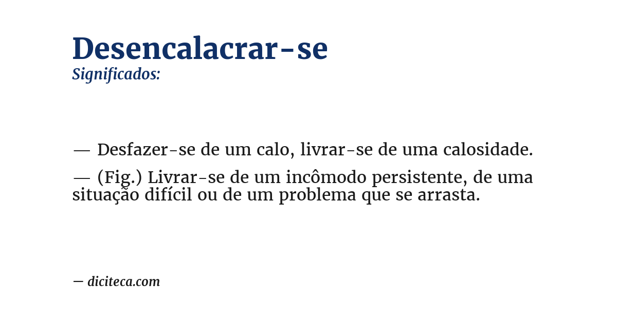 Significado de desencalacrar-se