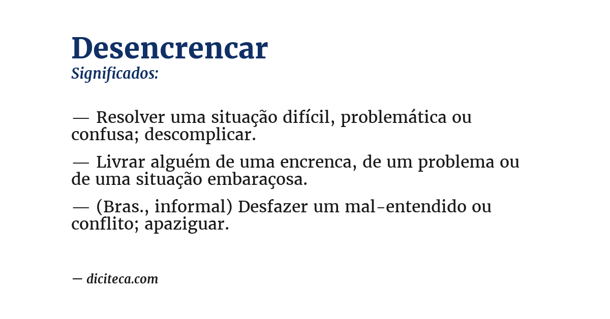 Significado de desencrencar
