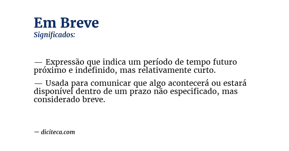 Significado de em breve