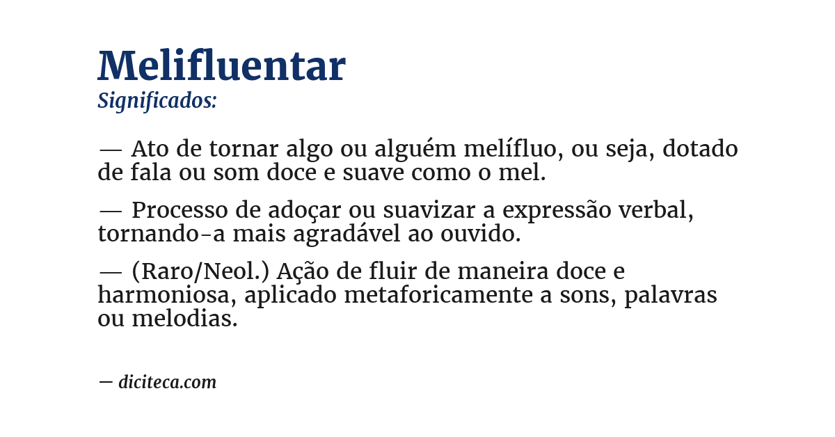 Significado de melifluentar