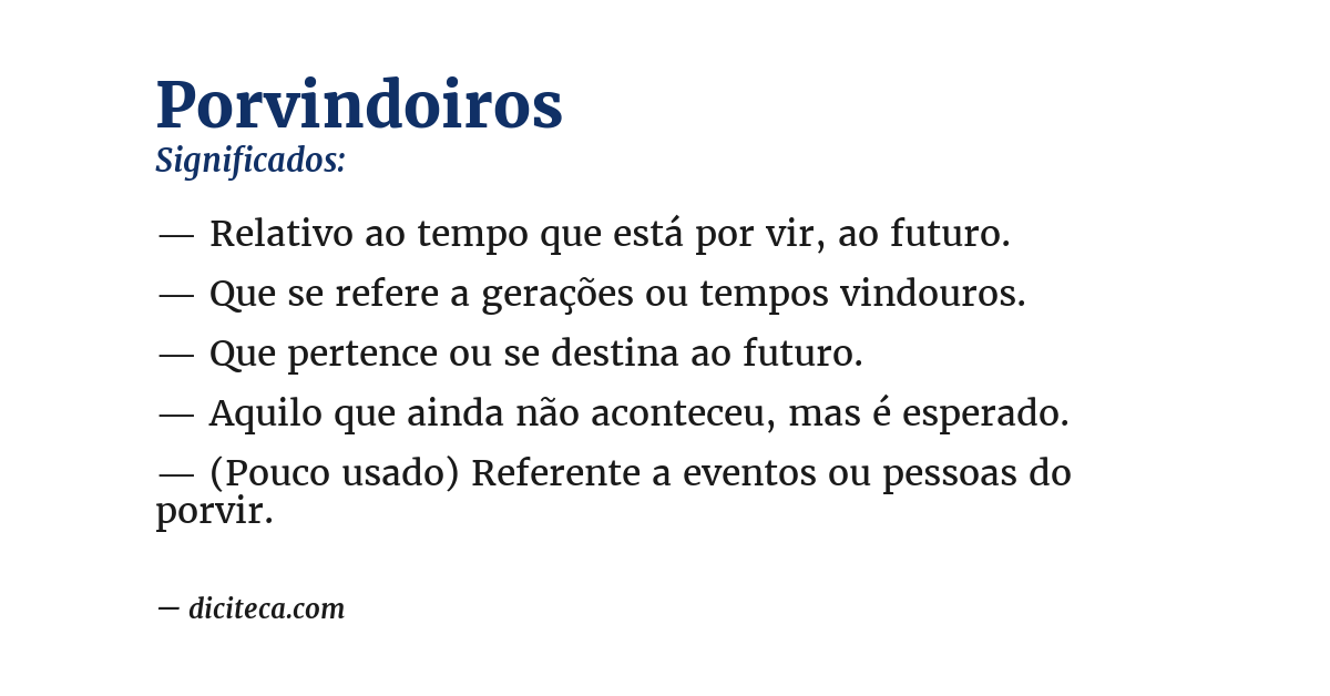 Significado de porvindoiros