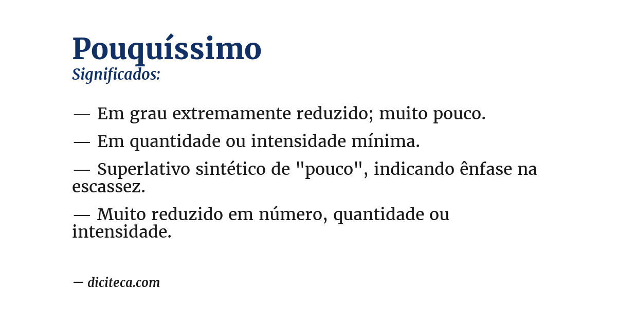 Significado de pouquíssimo