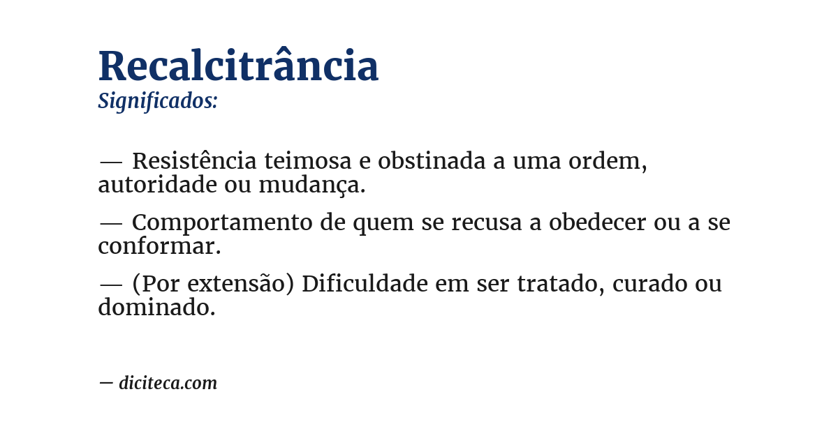 Significado de recalcitrância