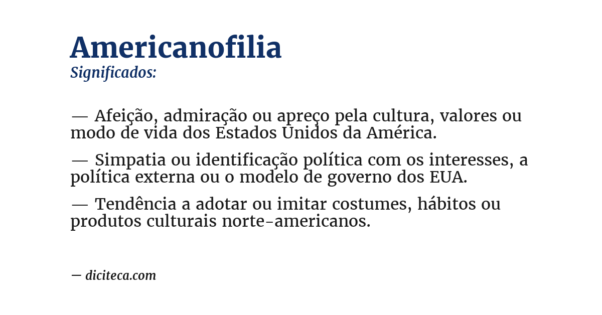 Significado de americanofilia